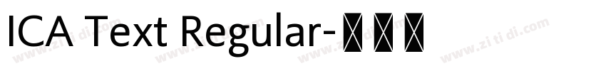 ICA Text Regular字体转换